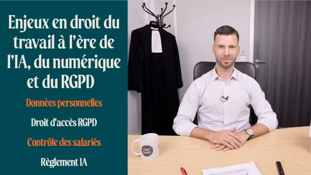 Formation : Prévenir les enjeux en droit du travail à l’ère de l’IA, du numérique, et du RGPD  